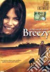 Breezy film in dvd di Clint Eastwood