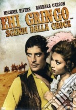 Ehi Gringo, Scendi Dalla Croce dvd