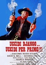 Uccidi Django Uccidi Per Primo dvd