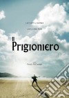 Prigioniero (Il) - Parte 01 (3 Dvd) dvd