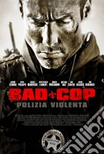 Bad Cop - Polizia Violenta dvd