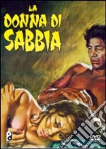 Donna Di Sabbia (La) dvd