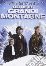 Oltre Le Grandi Montagne