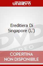 Ereditiera Di Singapore (L') dvd