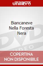 Biancaneve Nella Foresta Nera dvd