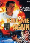 Kill Me Again film in dvd di John Dahl
