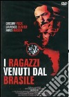 Ragazzi Venuti Dal Brasile (I) dvd
