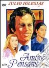 Amore Pensami dvd