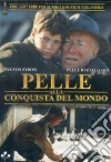 Pelle Alla Conquista Del Mondo film in dvd di Bille August