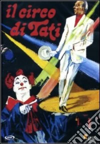 Il circo di Tati dvd