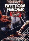 Bottom Feeder dvd