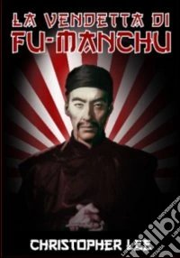 Vendetta Di Fu-Manchu (La) dvd