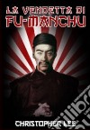 Vendetta Di Fu-Manchu (La) dvd
