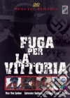 Fuga Per La Vittoria dvd