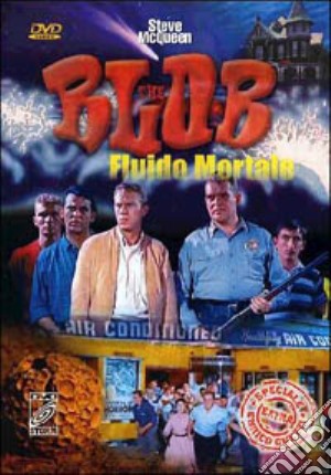 Blob (The) - Fluido Mortale film in dvd di Irvin S. Yeaworth