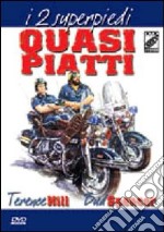 I due superpiedi quasi piatti dvd