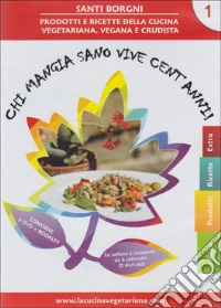 Chi Mangia Sano Vive Cent'Anni Vol.1 dvd
