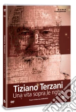 Tiziano Terzani - Una Vita Sopra Le Righe