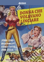 Donna Che Volevano Linciare (La) dvd