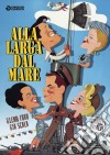 Alla Larga Dal Mare film in dvd di Charles Walters