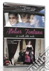 Atelier Fontana - Le Sorelle Della Moda (2 Dvd) dvd