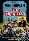 Spia Dei Ribelli (La) dvd