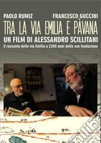 Tra La Via Emilia E Pavana dvd