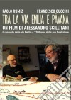 Tra La Via Emilia E Pavana dvd