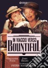 In Viaggio Verso Bountiful dvd