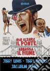 Non Alzare Il Ponte Abbassa Il Fiume film in dvd di Jerry Paris