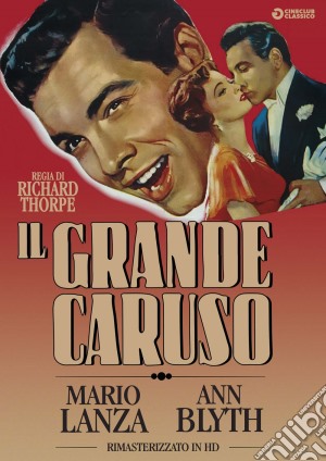 Grande Caruso (Il) (Rimasterizzato In Hd) film in dvd di Richard Thorpe