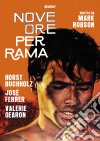 9 Ore Per Rama dvd