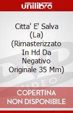 Citta' E' Salva (La) (Rimasterizzato In Hd Da Negativo Originale 35 Mm) dvd