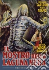Mostro Della Laguna Nera (Il) dvd