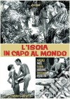 Isola In Capo Al Mondo (L') dvd