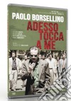 Paolo Borsellino - Adesso Tocca A Me dvd