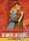 In Amore E In Guerra film in dvd di Philip Dunne
