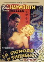 Signora Di Shangai (La) (Edizione Restaurata 4K) dvd