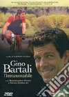 Gino Bartali - L'Intramontabile dvd