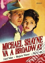 Michael Shayne Va A Broadway