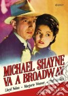 Michael Shayne Va A Broadway dvd