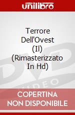Terrore Dell'Ovest (Il) (Rimasterizzato In Hd) dvd