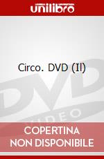 Circo. DVD (Il) dvd