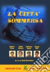 Citta' Sommersa (La) dvd