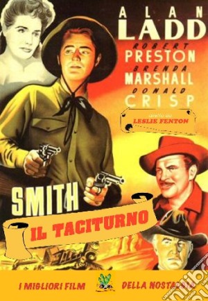 Smith Il Taciturno film in dvd di Leslie Fenton