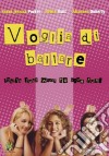 Voglia Di Ballare dvd