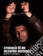 Cronaca Di Un Assurdo Normale dvd