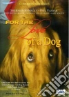 For The Love Of A Dog dvd