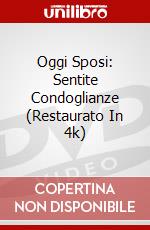 Oggi Sposi: Sentite Condoglianze (Restaurato In 4k) dvd