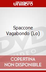 Spaccone Vagabondo (Lo) dvd